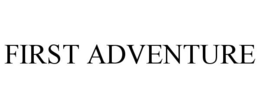 FIRST ADVENTURE trademark
