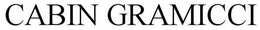 CABIN GRAMICCI trademark