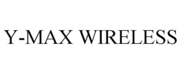 Y-MAX WIRELESS trademark