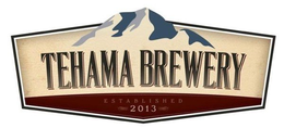 TEHAMA BREWERY ESTABLISHED 2013 trademark