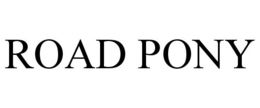 ROAD PONY trademark