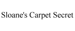 SLOANE'S CARPET SECRET trademark