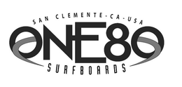 SAN CLEMENTE · CA USA ONE80 SURFBOARDS trademark