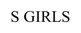 S GIRLS trademark