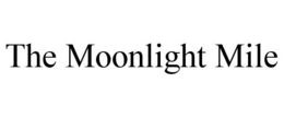 THE MOONLIGHT MILE trademark