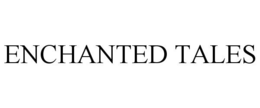 ENCHANTED TALES trademark