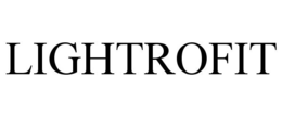 LIGHTROFIT trademark