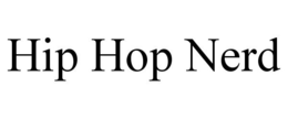 HIP HOP NERD trademark