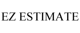 EZ ESTIMATE trademark