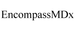 ENCOMPASSMDX trademark