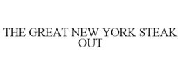 THE GREAT NEW YORK STEAK OUT trademark