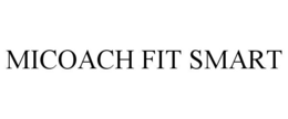 MICOACH FIT SMART trademark