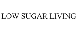 LOW SUGAR LIVING trademark