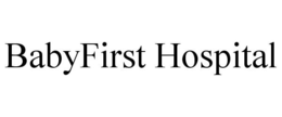 BABYFIRST HOSPITAL trademark