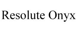 RESOLUTE ONYX trademark