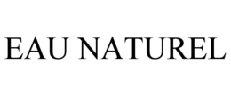 EAU NATUREL trademark