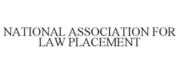 NATIONAL ASSOCIATION FOR LAW PLACEMENT trademark