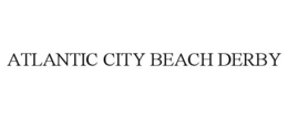 ATLANTIC CITY BEACH DERBY trademark