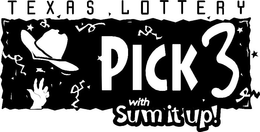 TEXAS LOTTERY PICK 3 WITH SUM IT UP trademark