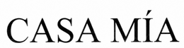 CASA MÍA trademark