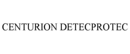 CENTURION DETECPROTEC trademark