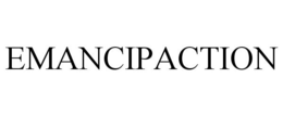EMANCIPACTION trademark