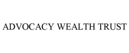 ADVOCACY WEALTH TRUST trademark