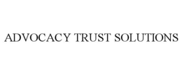 ADVOCACY TRUST SOLUTIONS trademark