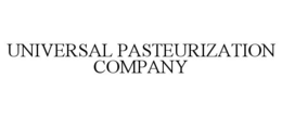 UNIVERSAL PASTEURIZATION COMPANY trademark
