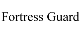 FORTRESS GUARD trademark