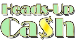 HEADS-UP CA$H trademark