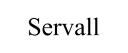 SERVALL trademark