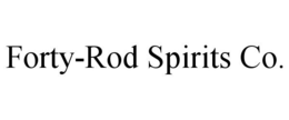 FORTY-ROD SPIRITS CO. trademark