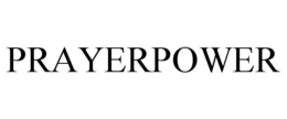 PRAYERPOWER trademark