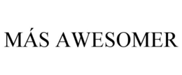 MÁS AWESOMER trademark