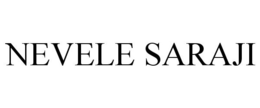 NEVELE SARAJI trademark