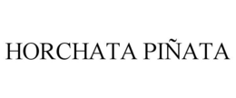 HORCHATA PIÑATA trademark