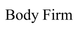 BODY FIRM trademark