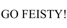 GO FEISTY! trademark