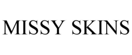 MISSY SKINS trademark