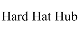 HARD HAT HUB trademark