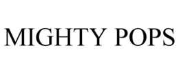 MIGHTY POPS trademark