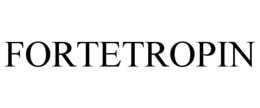 FORTETROPIN trademark