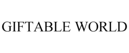 GIFTABLE WORLD trademark