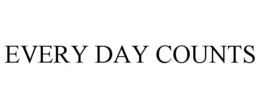 EVERY DAY COUNTS trademark