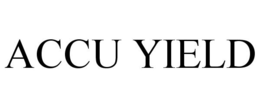 ACCU YIELD trademark