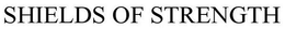 SHIELDS OF STRENGTH trademark