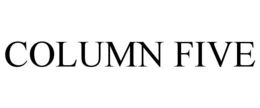 COLUMN FIVE trademark