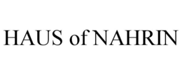 HAUS OF NAHRIN trademark