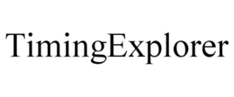 TIMINGEXPLORER trademark